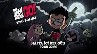 cartoon network Türkiye | teen titans go 7.sezon yeni bölümler fragmanı