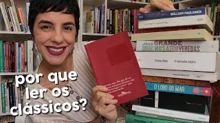 Por que ler os clássicos? (TAG)