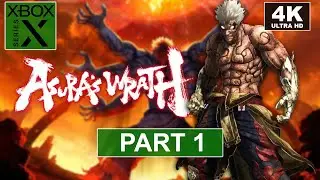 ASURA'S WRATH | Part 1 | Xbox Series X Walkthrough | [4K]
