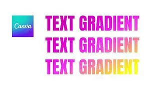 Easy Canva Gradient Text Effect  | Free Canva tutorial