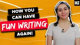 How To Have Fun Writing Again | Writing Advice