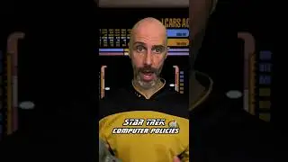 Star Trek Computer Policies