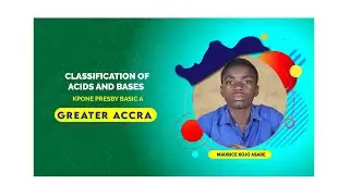 CLASSIFICATION OF ACIDS AND BASES - #GH4STEM JUNEOS CHALLENGE