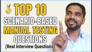 Top 10 Scenario-Based Manual Testing Questions Asked in Interviews