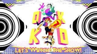 OK K.O: [Let’s Watch The Show] Full Intro/Opening Vocal Cover