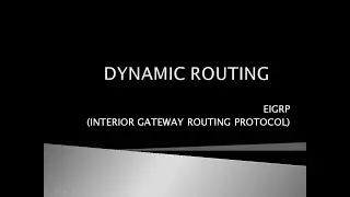 EIGRP (Enhanced interior gateway protocol)
