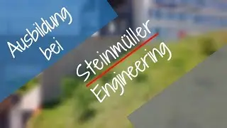 Steinmueller Engineering Ausbildungsfilm