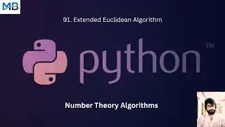 91. Extended Euclidean Algorithm in Python
