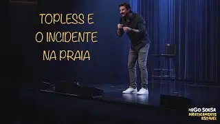 Hugo Sousa - Topless e o incidente na praia