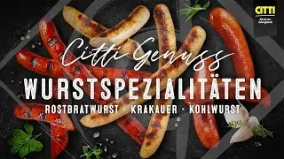 CITTI Genuss - Wurstspezialitäten