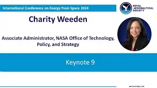 International Conference on Energy from Space 2024 - Charity Weeden