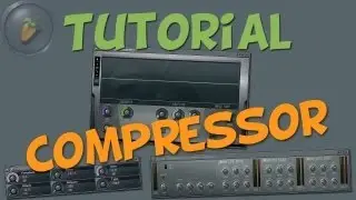 KOMPRESSOR - FL Studio Tutorial [deutsch / german]