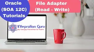 Oracle SOA 12C | Reading and Writing files in SOA | File Adapter (Read - Write) Explained with Demo