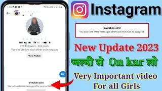 Instagram invitation to chat kiya hai | instagram invite sent problem | invite chat New update 2023