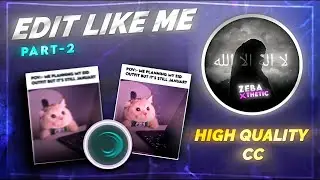 𝗘𝗗𝗜𝗧 𝗟𝗜𝗞𝗘 𝗠𝗘!!✨(part-2) | Alight motion editing tutorial | high quality cc tutorial