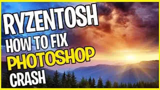 🖥️ HOW TO FIX Adobe PHOTOSHOP CRASH - RYZENTOSH - Photoshop crash fix