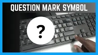 How To Insert Question Mark ( ? )On A Document | Keyboard Symbols
