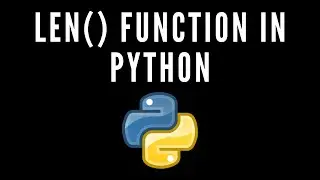 Len function in python explained Python bootcamp | 