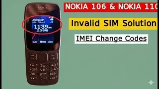 Nokia 106 TA-1114 IMEI Change Code | Invalid SIM Fix | PTA Registration Code Solution 2026