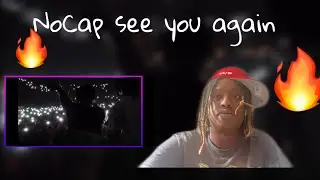 Nocap- See you again (unrealeased video reaction)