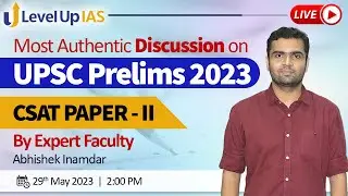 UPSC CSE Prelims 2023 - Paper 2 Analysis - Complete CSAT | LevelUp IAS