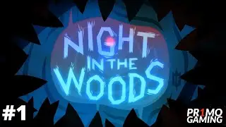 What's this Game Called? Pr1mo Gaming Plays: Night in the Woods!