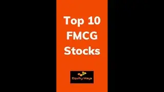 Top FMGC companies | Top Indian FMCG stocks 