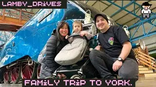 Family trip to York. Lamby_Drives