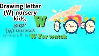 Tracing video for nursery school kids writing letter,W , learn with Google,