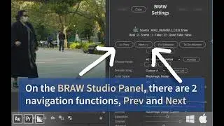 BRAW Studio : Navigate the .BRAW in your Sequence with Prev and Next
