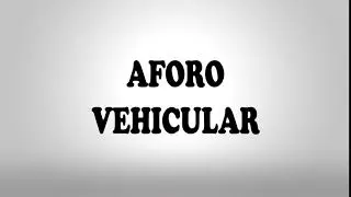 INTRO PARA UN AFORO VEHICULAR 2