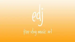NO COPYRIGHT VLOG MUSIC/BACKGROUND MUSIC FOR VLOG #1(Free Download)