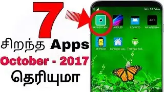 Top 7 best apps October - 2017 || தமிழில்