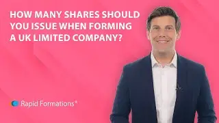 How many shares should you issue when forming a UK limited company?