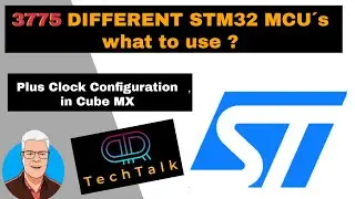 3775 Different STM32 MCU´s  What to use . Plus Clock Configuration in CubeMX