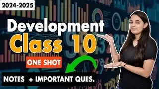 Development Class 10 Full Chapter One Shot | Development Class 10 Economics Chapter 1 | 2024-2025