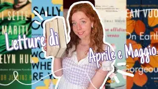 COSA HO LETTO AD APRILE E MAGGIO? 📖💖