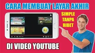 Cara menambahkan layar akhir di video youtube