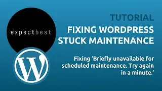 Fixed - 'Briefly unavailable for scheduled maintenance. Try again in a minute'. - Fix Wordpress.