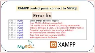 XAMPP connect to MYSQL error fix || mysql shutdown unexpectedly error fix || MYSQL XAMPP