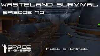 Space Engineers - Wasteland Survival Ep70 - Fuel Storage and Nanobot Config Files.