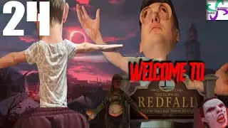 Let's Play ~ REDFALL: 24
