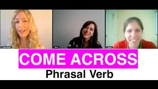 come across & run into - learn these two very similar phrasal verbs