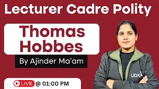 Thomas Hobbes #22 | Punjab Lecturer Cadre Exam 2024 | By Ajinder Ma'am