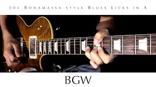 Learn Joe Bonamassa style Blues Licks in A