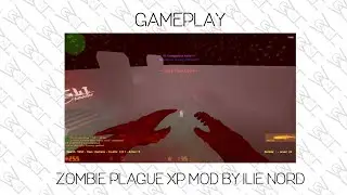 Counter Strike 1.6 - Zombie Plague XP by Ilie Nord with bot Gameplay
