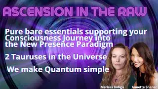 Ascension in the Raw Ep 11 Awakening Ascension with Children