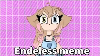 Endeless meme ||Eli Niko, Э.Ц.|| Megy's studios// flipa Clip \\
