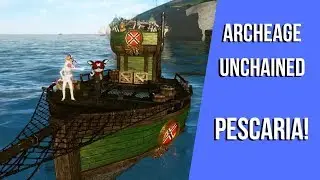 Archeage Unchained - Tudo o que você precisa saber sobre Pescaria