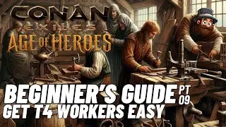 Conan Exiles - 2024 Guide - Pt. 9: How To Get T4 Crafters Easy